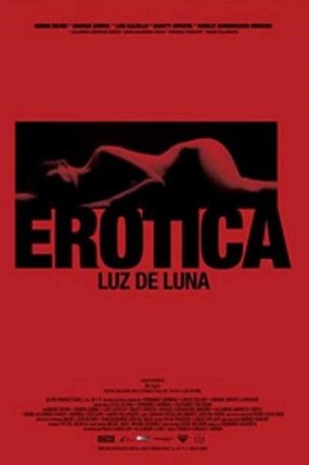Erotica: Luz de Luna izle