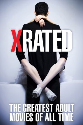 X-Rated: The Greatest Adult Movies of All Time izle